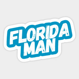 Florida Man Sticker